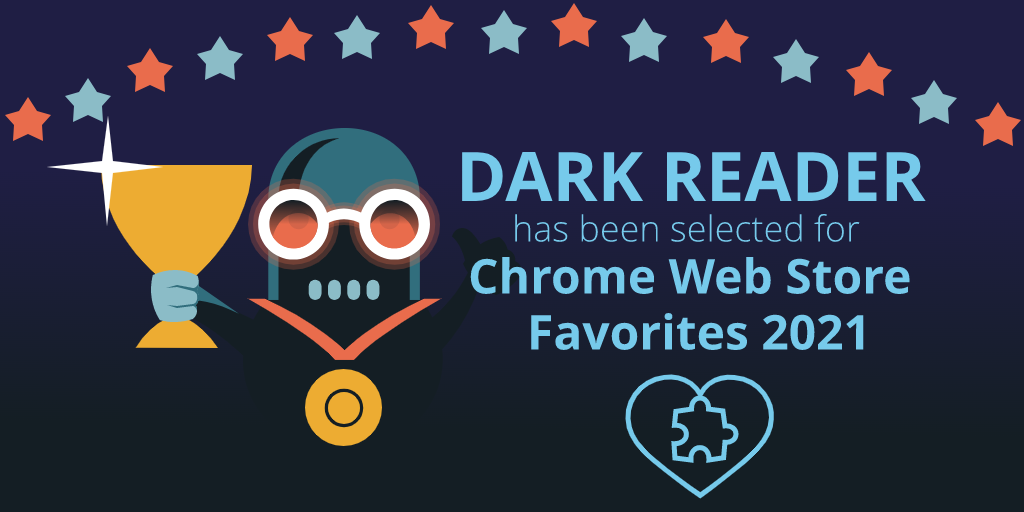 Dark Reader holding a Chrome award